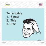 To Do Today Novelty Rectangle Sticker Decal