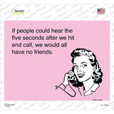 Hear The Five Seconds After Novelty Rectangle Sticker Decal