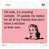 Oh Look Its Snowing Novelty Rectangle Sticker Decal