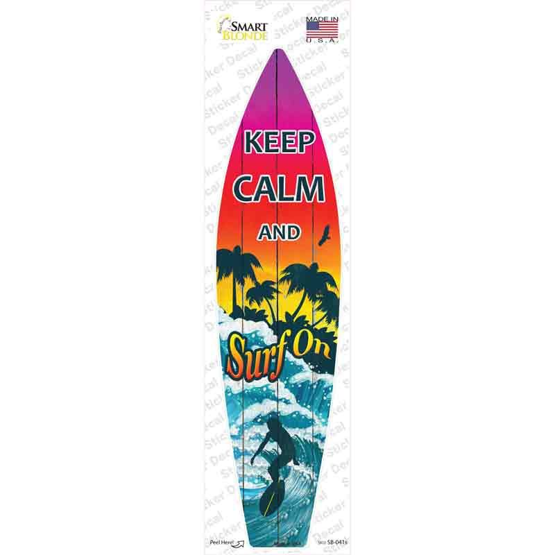 Keep Calm Surf On Novelty Surfboard Sticker Decal