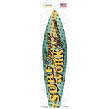 Surf Forever Novelty Surfboard Sticker Decal