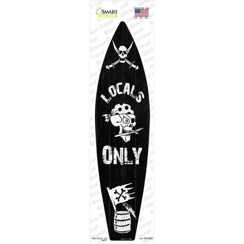 Locals Only Novelty Surfboard Sticker Decal