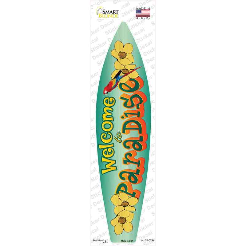 Welcome To Paradise Novelty Surfboard Sticker Decal