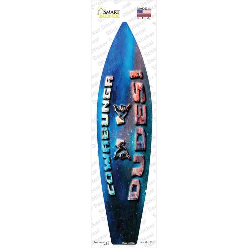 Cowabunga Dudes Novelty Surfboard Sticker Decal