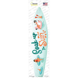 Soak Up The Sun Novelty Surfboard Sticker Decal