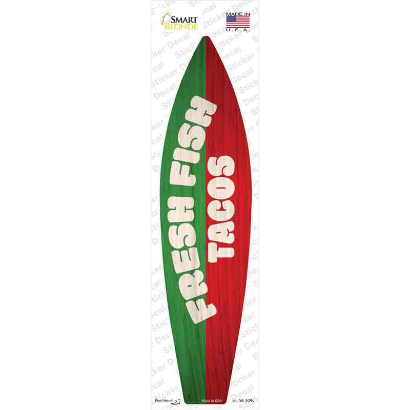 Fresh Fish Tacos Novelty Surfboard Sticker Decal