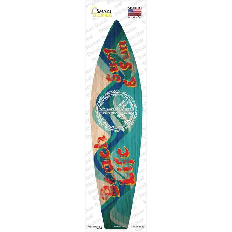 Beach Life Surf And Sun Novelty Surfboard Sticker Decal
