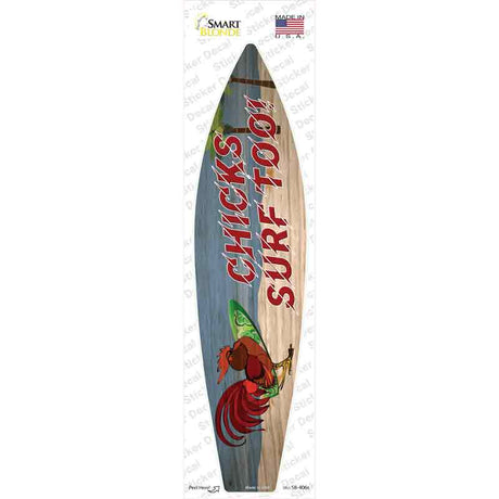 Chicks Surf Too Novelty Surfboard Sticker Decal