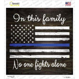 In This Family Police Novelty Square Sticker Decal