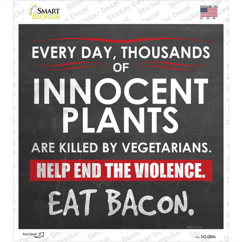 Eat Bacon Novelty Square Sticker Decal