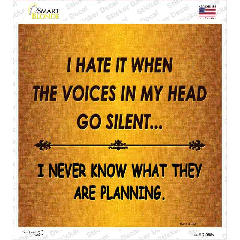 Go Silent Novelty Square Sticker Decal