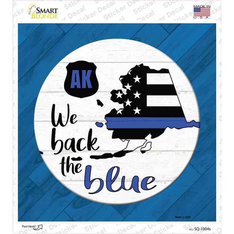 Alaska Back The Blue Novelty Square Sticker Decal