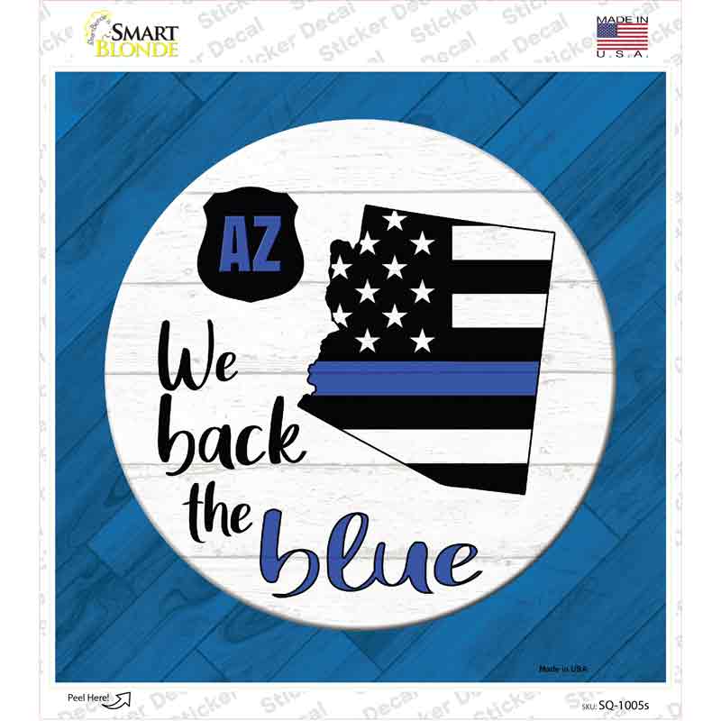 Arizona Back The Blue Novelty Square Sticker Decal