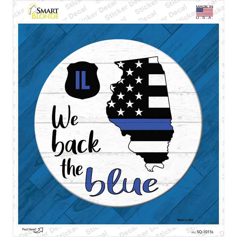 Illinois Back The Blue Novelty Square Sticker Decal