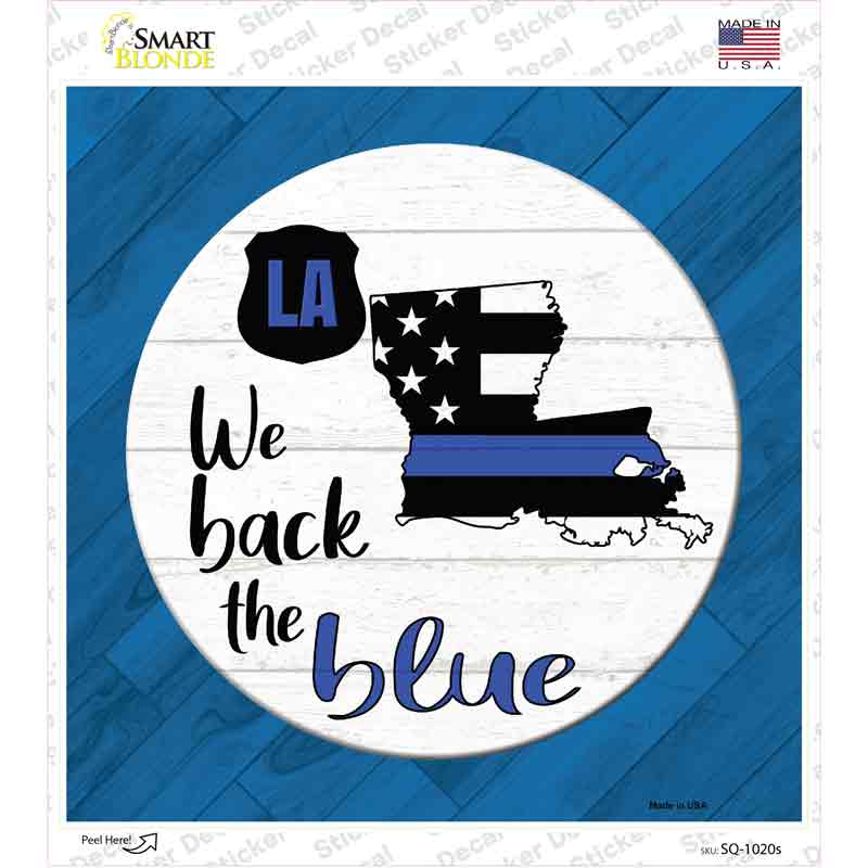 Louisiana Back The Blue Novelty Square Sticker Decal