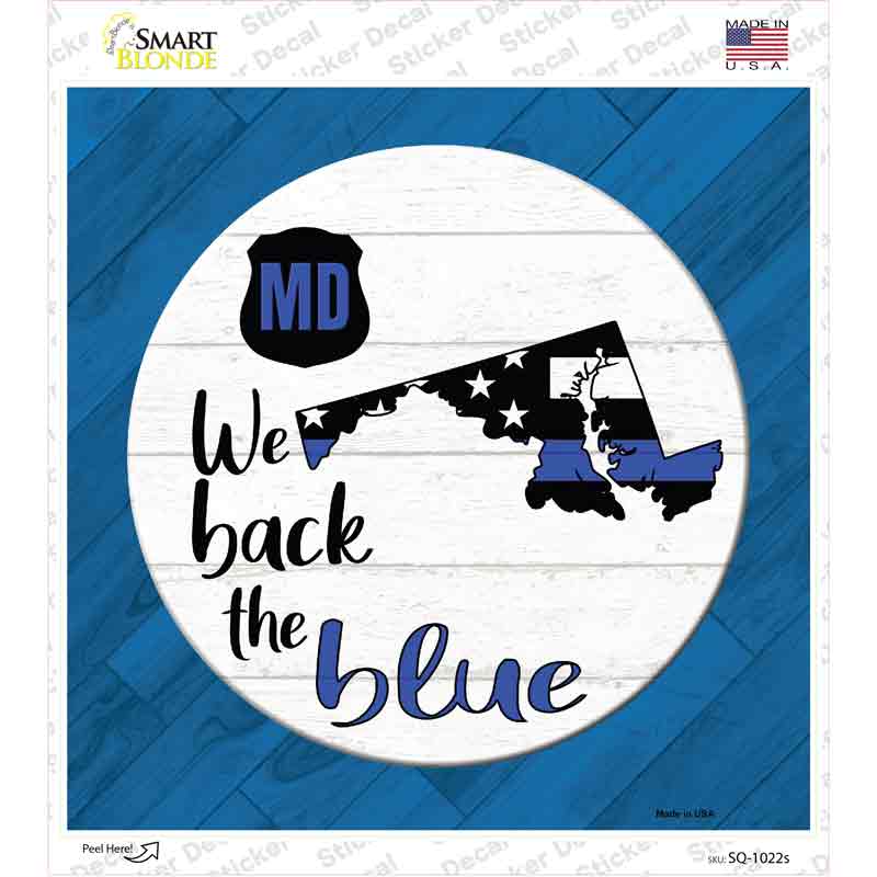 Maryland Back The Blue Novelty Square Sticker Decal