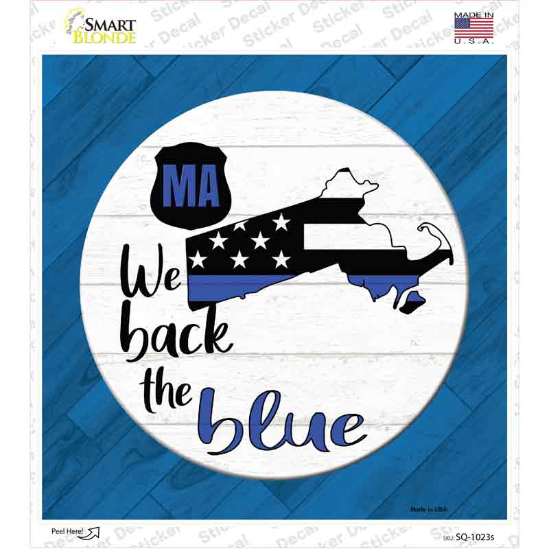 Massachusetts Back The Blue Novelty Square Sticker Decal