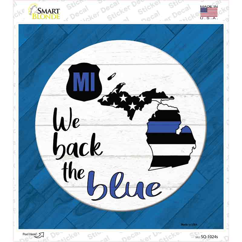 Michigan Back The Blue Novelty Square Sticker Decal