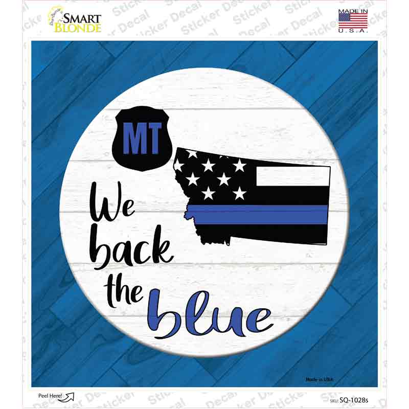 Montana Back The Blue Novelty Square Sticker Decal