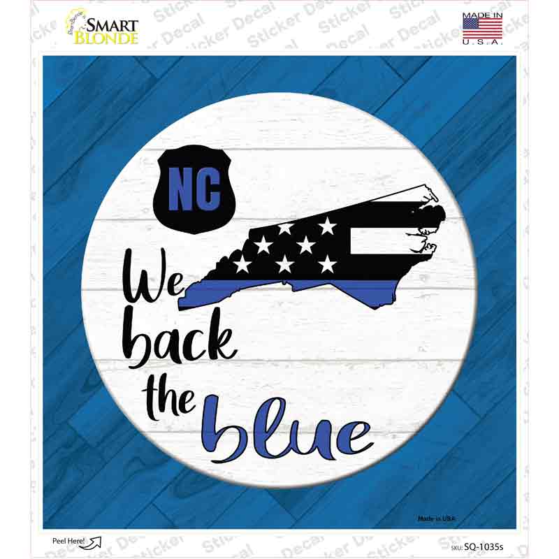 North Carolina Back The Blue Novelty Square Sticker Decal