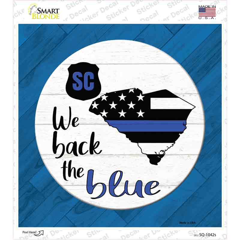 South Carolina Back The Blue Novelty Square Sticker Decal