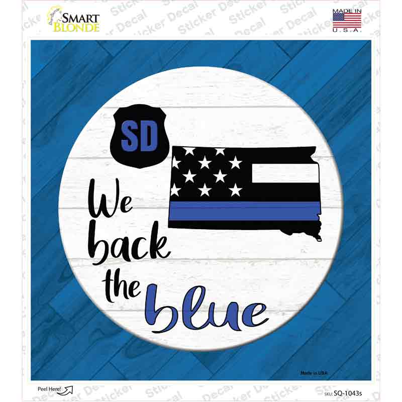 South Dakota Back The Blue Novelty Square Sticker Decal