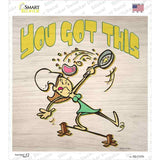 You Got This Novelty Square Sticker Decal