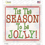Tis the Season Novelty Square Sticker Decal