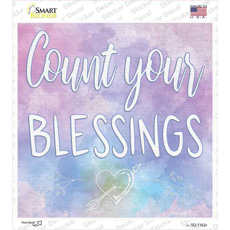 Count Your Blessings Novelty Square Sticker Decal