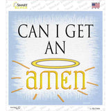 Can I Get an Amen Novelty Square Sticker Decal