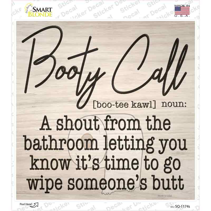 Booty Call Novelty Square Sticker Decal