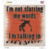 Im Talking In Cursive Novelty Square Sticker Decal
