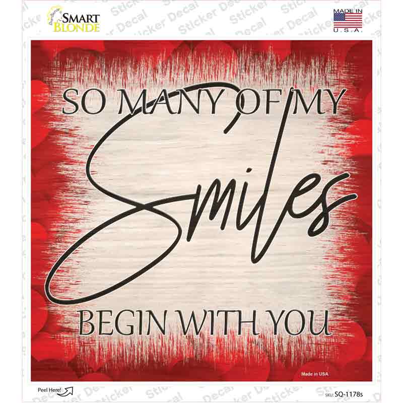 Smiles Begin with You Novelty Square Sticker Decal