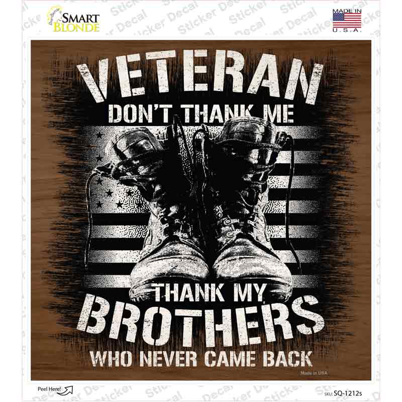 Thank My Brothers Novelty Square Sticker Decal