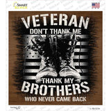 Thank My Brothers Novelty Square Sticker Decal