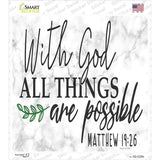 All Things Are Possible Novelty Square Sticker Decal