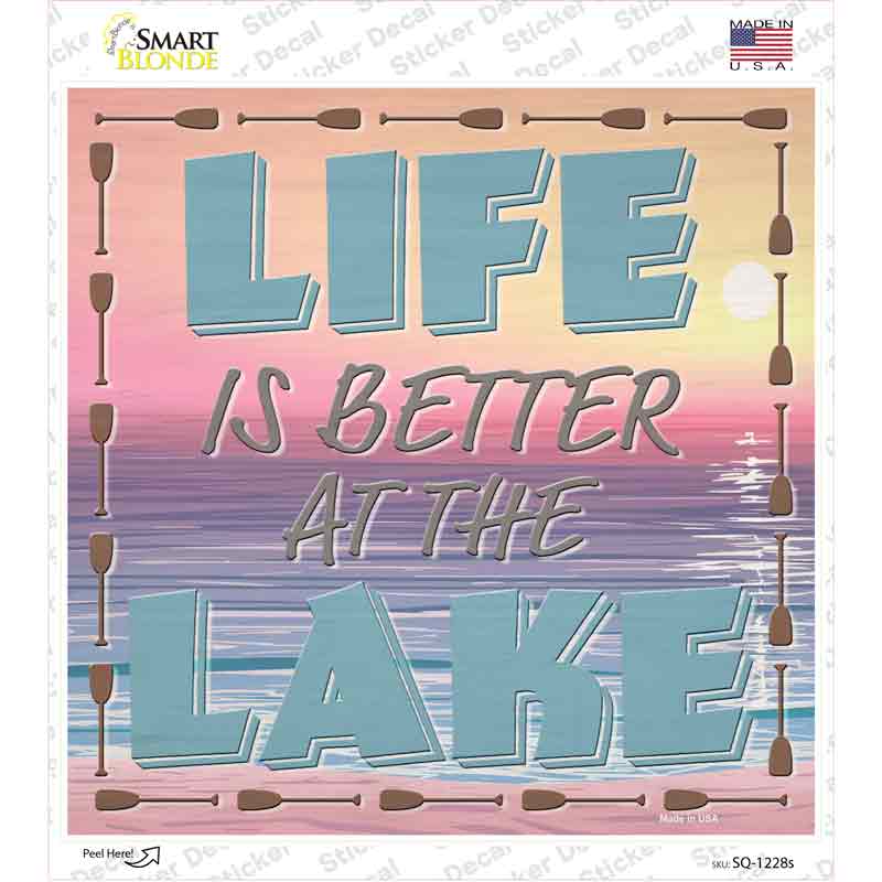Life Better At The Lake Novelty Square Sticker Decal