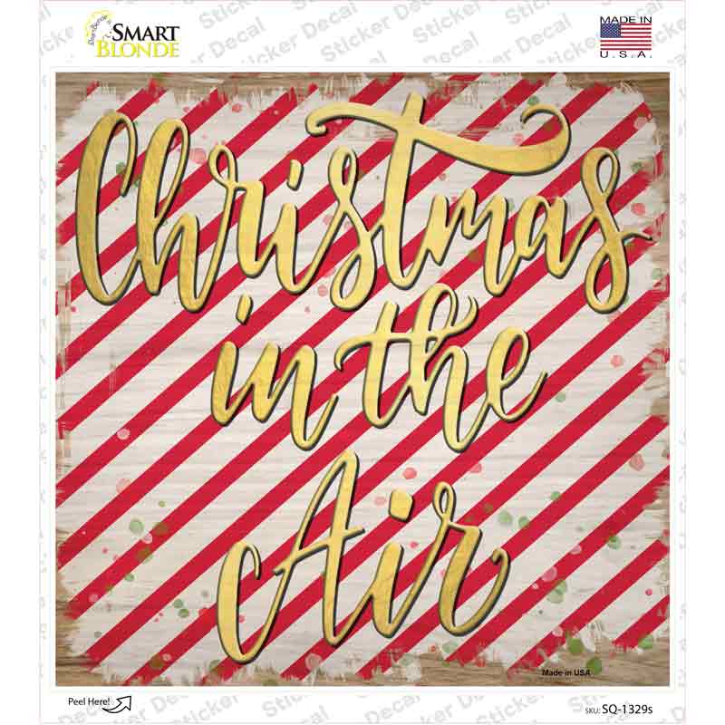 Christmas in the Air Novelty Square Sticker Decal