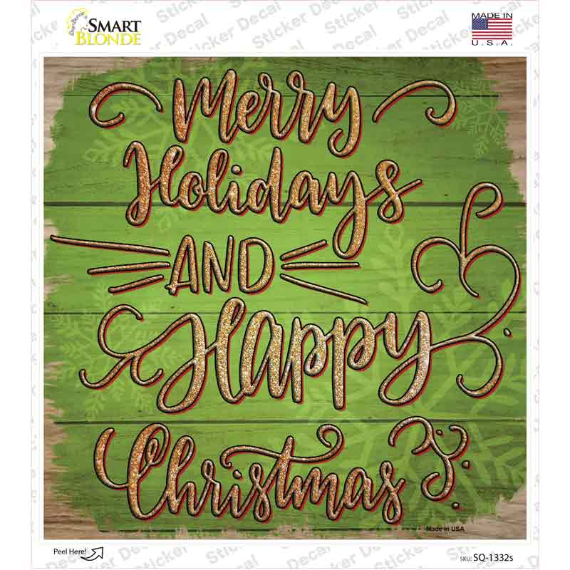 Merry Holidays Green Novelty Square Sticker Decal
