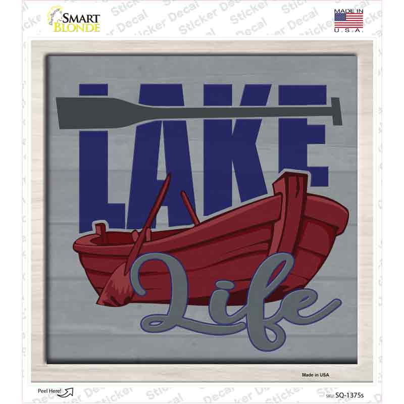 Lake Life Novelty Square Sticker Decal
