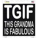 This Grandma is Fabulous Novelty Square Sticker Decal