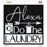 Alexa Do The Laundry Novelty Square Sticker Decal