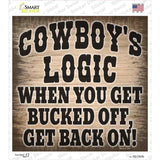 Cowboy Logic Novelty Square Sticker Decal