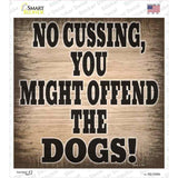 No Cussing Dogs Offended Novelty Square Sticker Decal