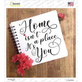 Home Isnt A Place Notebook Novelty Square Sticker Decal