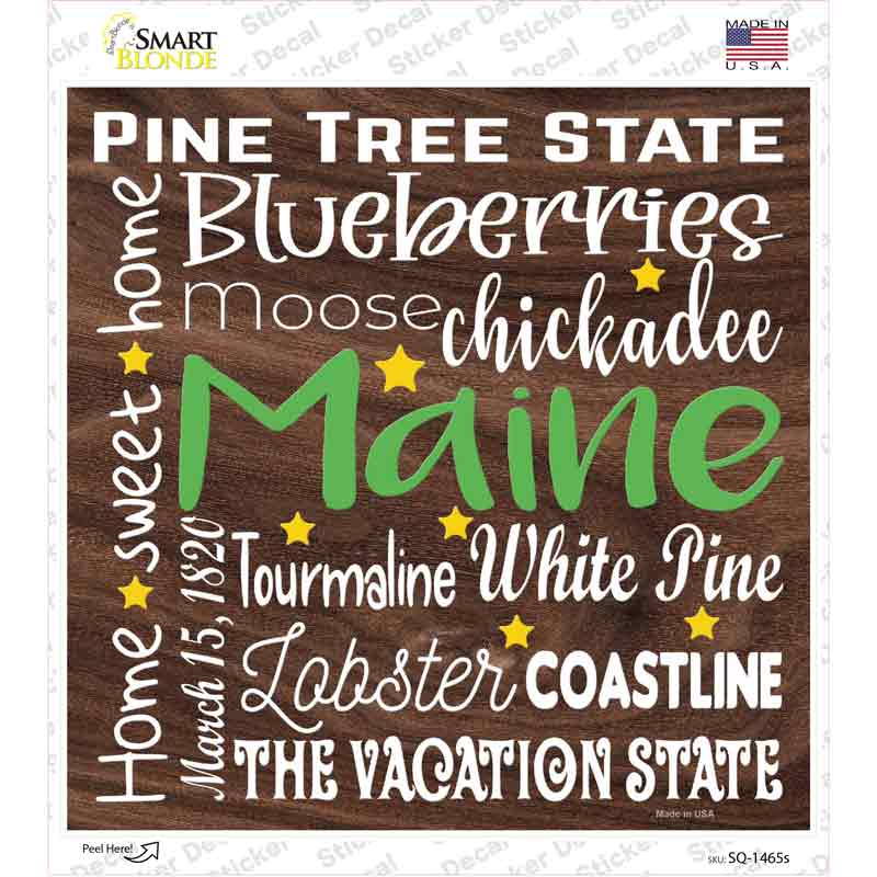 Maine Motto Novelty Square Sticker Decal