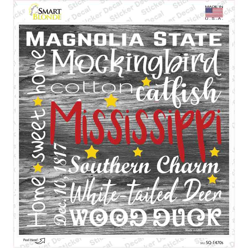 Mississippi Motto Novelty Square Sticker Decal