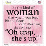 Kind Of Woman Devil Says Oh Crap Novelty Square Sticker Decal