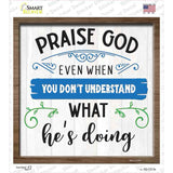 Praise God Novelty Square Sticker Decal