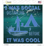 Social Distancing Before It Wasl Cool Novelty Square Sticker Decal